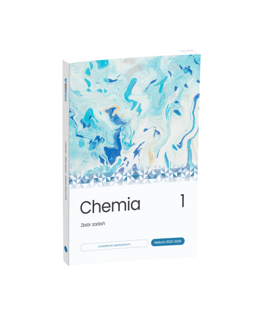 Zbiór Zadań Biomedica Chemia 2023-2025 Tom 1 - Dla Maturzystów